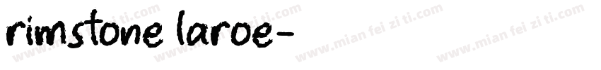 rimstone laroe字体转换